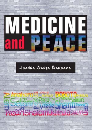 Joanna Santa Barbara: Medicine and Peace